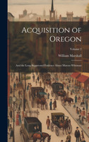 Acquisition of Oregon