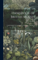 Handbook of British Mosses