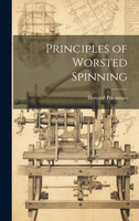 Principles of Worsted Spinning