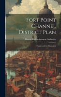 Fort Point Channel District Plan