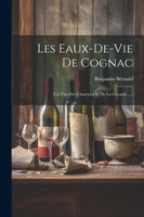 Les Eaux-de-vie De Cognac