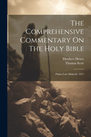 The Comprehensive Commentary On The Holy Bible