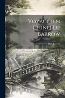 Voyage (en Chine) De Barrow