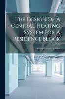 The Design Of A Central Heating System For A Residence Block