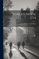 Vorlesungen, 1774