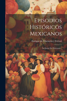 Episodios Históricos Mexicanos