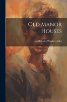 Old Manor Houses