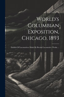 World's Columbian Exposition, Chicago, 1893