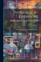 Physikalisch-chemische Abhandlungen; Volume 1