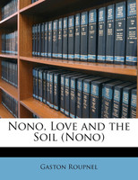 Nono, Love and the Soil (Nono)