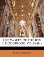 The Works of the Rev. P. Doddridge, Volume 2