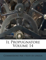 Il Propugnatore Volume 14