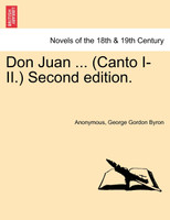 Don Juan ... (Canto I.) Second edition.
