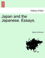 Japan and the Japanese. Essays.