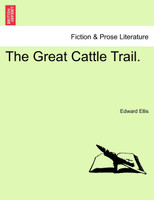 The Great Cattle Trail.