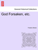 God Forsaken, etc.