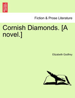 Cornish Diamonds. [A novel.]