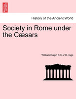 Society in Rome under the Cæsars