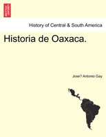 Historia de Oaxaca.