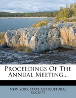 Proceedings Of The Annual Meeting...