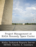 Project Management at NASA Kennedy Space Center