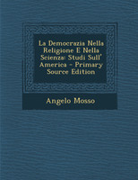 La Democrazia Nella Religione E Nella Scienza