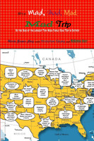 It's a Mad, Mad, Mad, Mad Trip