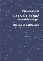 Caso e destino Aspetti psicologici