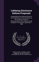 Lobbying Disclosure Reform Proposals