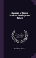 Sources of Rising Product Development Times