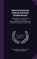 Restructuring the Federal Scientific Establishment