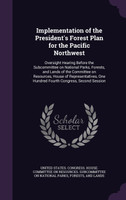 Implementation of the President's Forest Plan for the Pacific Northwest