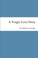 A Tragic Love Story