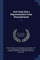 Joel Cook (late a Representative From Pennsylvania)