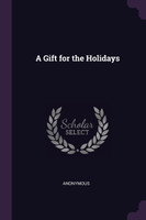 A Gift for the Holidays