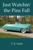 Just Watchin' the Pins Fall
