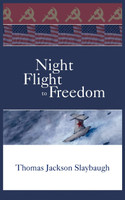 NIGHT FLIGHT TO FREEDOM