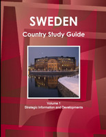 Sweden Country Study Guide Volume 1 Strategic Information and Developments