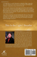 This Is the Light I Breathe