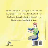 Frannie Fern Goes to Kindergarten