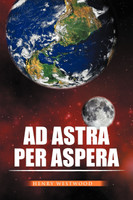 Ad Astra Per Aspera