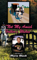 Not My Amish Father's Wishes