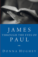 James through the Eyes of Paul