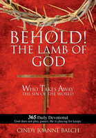 BEHOLD! THE LAMB OF GOD