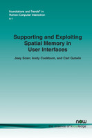 Supporting and Exploiting Spatial Memory in User Interfaces