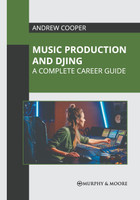 Music Production and DJing