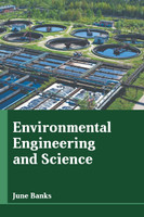 Environmental Engineering and Science