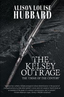 The Kelsey Outrage