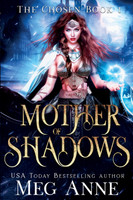 Mother of Shadows