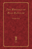 The Writings of Baal HaSulam - Volume Two